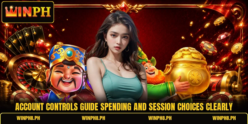 Account controls guide spending and session choices clearly Account controls guide spending and session choices clearly
