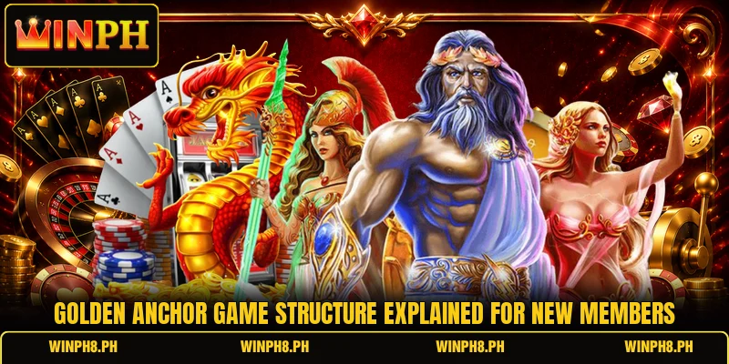 Golden Anchor game structure explained for new members Golden Anchor game structure explained for new members