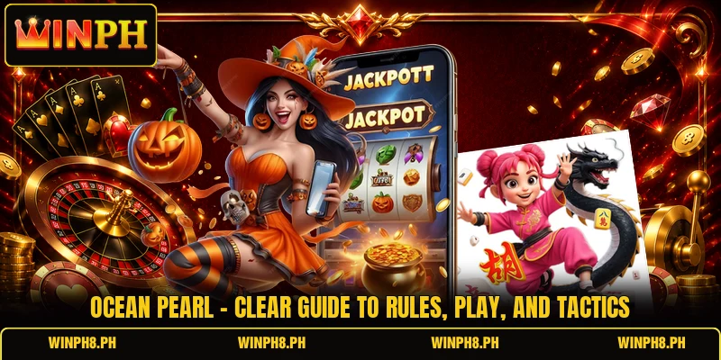 Ocean Pearl - Clear Guide To Rules, Play, And Tactics
